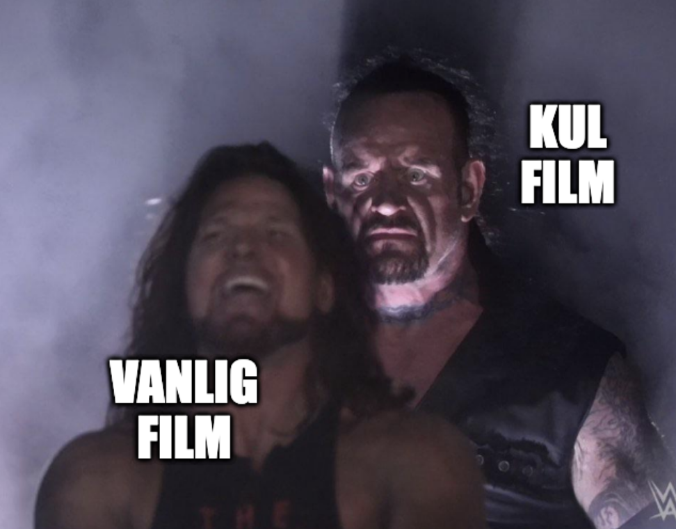 Kul Film vs vanlig film meme 7